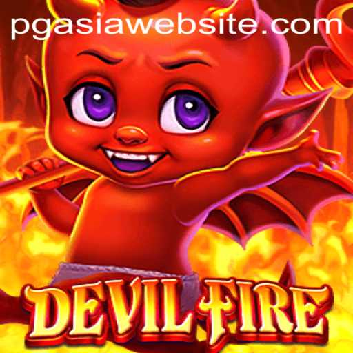 Unleashing the Thrill: DevilFire and the Rise of pgasia