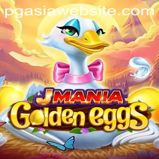 Dive into the World of JManiaGoldenEggs: An Exciting Adventure with pgasia