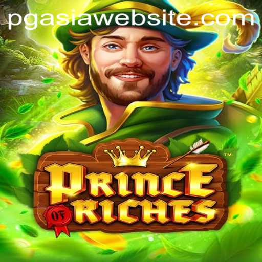 Discover the Thrill of PrinceOfRiches: A New Era in Online Gaming